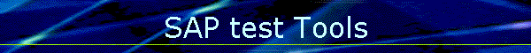 SAP test Tools